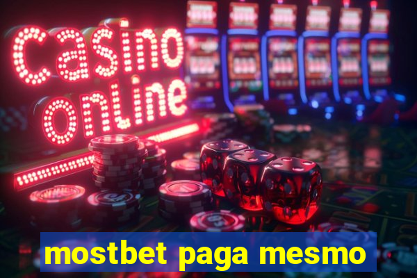 mostbet paga mesmo